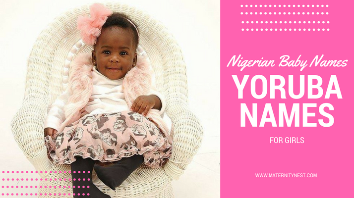 Nigerian Baby Names 240 Yoruba Names For Girls And Their Meanings Maternity Nest